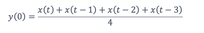 Where x(t) is the discrete time series input signal and y(t) is the output signal. For example, when n = 4