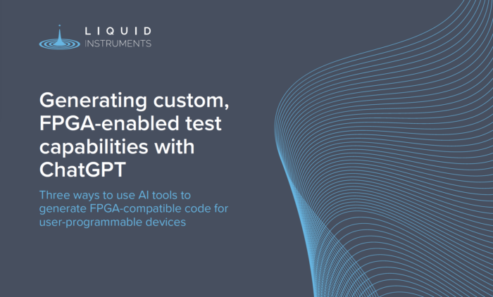 Generating custom, FPGA-enabled test capabilities with ChatGPT ebook cover